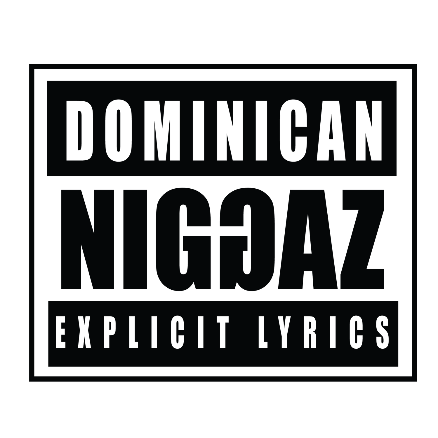 DOMINICAN NIGGAZ